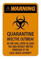 Warning Quarantine Infective Outbreak Sign Isolate on transparent Background,Vector Illustration vector