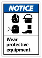Notice Sign Wear Protective Equipment,With PPE Symbols on White Background,Vector Illustration vector