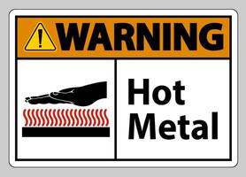 Advertencia símbolo de metal caliente signo aislado sobre fondo blanco. vector