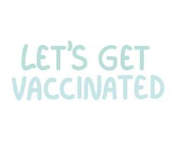 lets get vaccinated vector