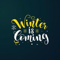 Winter is coming with lettering composition and dark background vector