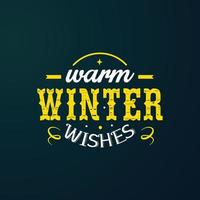 Warm winter wishes with lettering composition and dark background vector