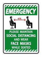 Emergency Maintain Social Distancing Wear Face Masks Sign on white background vector