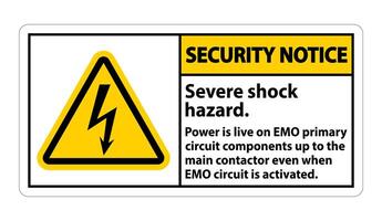 Security Notice Severe shock hazard sign on white background vector