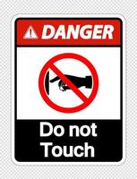 Danger do not touch sign label on transparent background vector