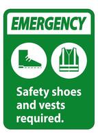 Emergency Sign Safety Shoes And Vest Required With PPE Symbols on white background vector