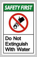 Safety First Do Not Extinguish With Water Symbol Sign On White Background vector