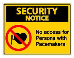 Security Notice No Access For Persons With Pacemaker Symbol Sign On White Background vector