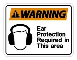 Warning Ear Protection Required In This Area Symbol Sign on white background,Vector Illustration vector