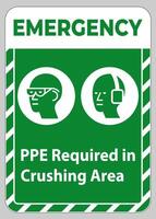 Emergency Sign PPE Required In Crushing Area Isolate on White Background vector