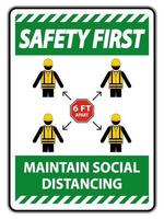 Safety First Maintain social distancing, stay 6ft apart sign,coronavirus COVID-19 Sign Isolate On White Background,Vector Illustration EPS.10 vector