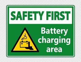 Safety first battery charging area Sign on transparent background vector