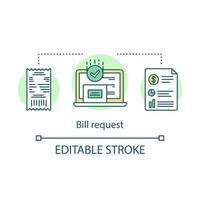 Bill request concept icon. Receipt, budget distribution application idea thin line illustration. Online finance management service, expense calculator. Vector isolated outline drawing. Editable stroke