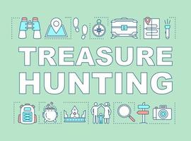 Treasure hunting word concepts banner. Family time together. Geocaching. Search for treasure. Presentation, website. Isolated lettering typography idea, linear icons. Vector outline illustration