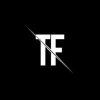TF logo monogram with slash style design template vector