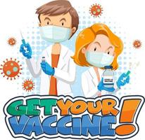 Get Your Vaccine font banner with two doctors cartoon character vector