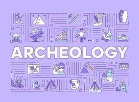 Archeology word concepts banner. Study of history on fossil finds. History and paleontology. Infographics with linear icons on lilac background. Isolated typography. Vector outline illustration
