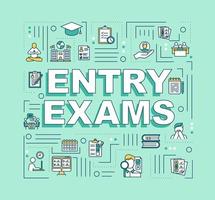 Entry exam word concepts banner. Academic education. College acceptance. School exams. Presentation, website. Isolated lettering typography idea with linear icons. Vector outline illustration