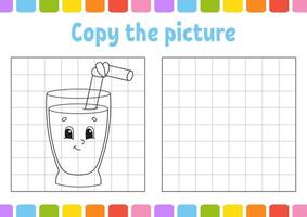 Copy the picture. Coloring book pages for kids. Education developing worksheet. Glass juice. Game for children. Handwriting practice. Funny character. Cute cartoon vector illustration.