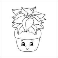 Coloring book for kids. Poinsettia flower in a pot. Cartoon character. Vector illustration. Black contour silhouette. Isolated on white background.