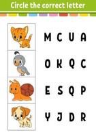 Circle the correct letter. Education developing worksheet. Learning game for kids. Color activity page. Cartoon character. vector