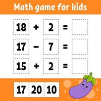 Math game for kids. Education developing worksheet. Activity page with pictures. Game for children. Color isolated vector illustration. Funny character. Cartoon style.