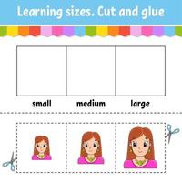 Learning sizes. Cut and glue. Easy level. Color activity worksheet. Game for children. Cartoon character. Vector illustration.