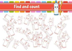Find and count. Toothpaste Tube With Toothbrush. Education developing worksheet. Activity page. Puzzle game for children. Logical thinking training. Isolated vector illustration. Cartoon character.
