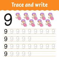 Trace and write. Number 9. Handwriting practice. Learning numbers for kids. Activity worksheet. Cartoon character. vector