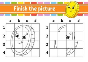 Finish the picture. Gold coin. Coloring book pages for kids. Education developing worksheet. Game for children. Handwriting practice. Cartoon character. Vector illustration.