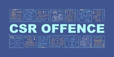 CSR offence word concepts banner. Corporate social responsibility. Infographics with linear icons on blue background. Isolated creative typography. Vector outline color illustration with text