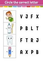 Circle the correct letter. Education developing worksheet. Learning game for kids. Color activity page. Cartoon character. vector