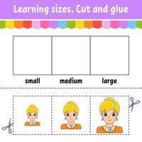 Learning sizes. Cut and glue. Easy level. Color activity worksheet. Game for children. Cartoon character. Vector illustration.