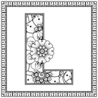 Letter L made of flowers in mehndi style. coloring book page. outline hand-draw vector illustration.