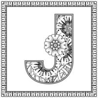 Letter J made of flowers in mehndi style. coloring book page. outline hand-draw vector illustration.