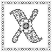 Letter x made of flowers in mehndi style. coloring book page. outline hand-draw vector illustration.