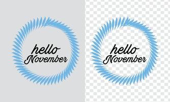 Hello November Lettering typography design png vector