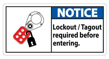 Notice Sign Lockout ,Tagout Required Before Entering vector