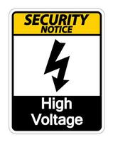 Security notice high voltage sign on white background vector