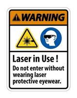 Warning Warning PPE Safety Label,Laser In Use Do Not Enter Without Wearing Laser Protective Eyewear vector