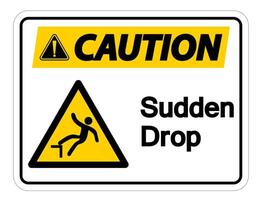 Caution Sudden Drop Symbol Sign On White Background,Vector Illustration vector