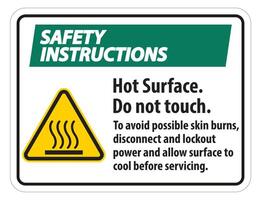 Hot Surface, Do Not Touch, To Avoid Possible Skin Burns, Disconnect And Lockout Power And Allow Surface To Cool Before Servicing Symbol Sign Isolate On White Background,Vector Illustration vector