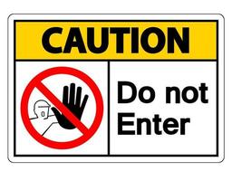 Caution Do Not Enter Symbol Sign on white background vector