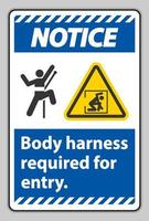 Notice Sign Body Harness Required For Entry vector