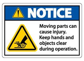 Notice Moving parts can cause injury sign on white background vector