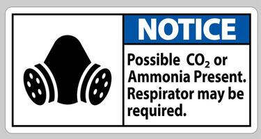 Notice PPE Sign Possible Co2 Or Ammonia Present, Respirator May Be Required vector