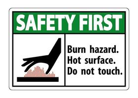 Safety First Burn hazard,Hot surface,Do not touch Symbol Sign Isolate on White Background,Vector Illustration vector