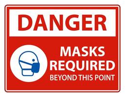 Danger Masks Required Beyond This Point Sign Isolate On White Background,Vector Illustration EPS.10 vector