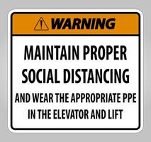 Warning Maintain Proper Social Distancing Sign Isolate On White Background,Vector Illustration EPS.10 vector