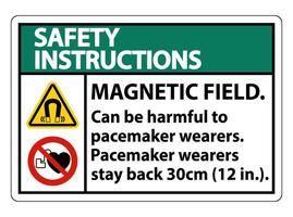 Safety Instructions Magnetic field can be harmful to pacemaker wearers.pacemaker wearers.stay back 30cm vector